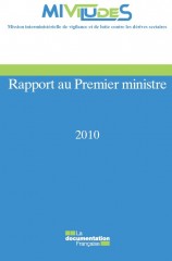 Rapport Miviludes 2011, Sectes apocalyptiques, Télécharger le rapport contre les sectes, télécharger le rapport Miviludes, Eglise adventiste, secte, 2012 fin du monde, adventisme, fin des temps